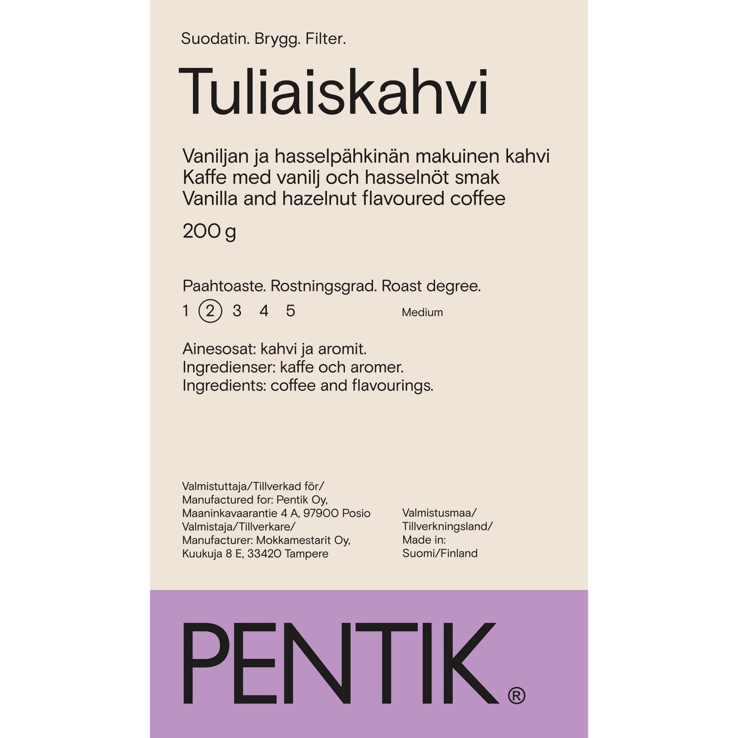 Tuliaiskahvi - PENTIK - Kattaus/Herkut/Kahvit
